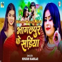 Bhagalpur Ke Sadiya (Khushi Kakkar)
